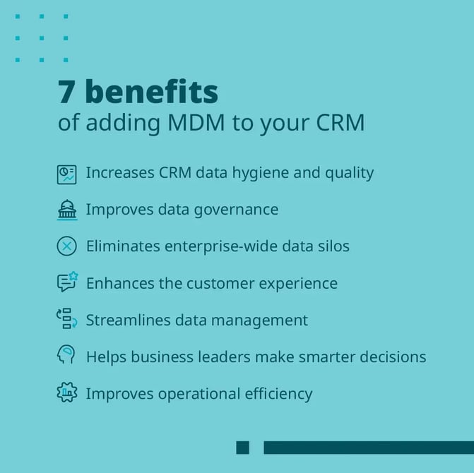 Blog_graphic_7-benefits-add-MDM-to-CRM