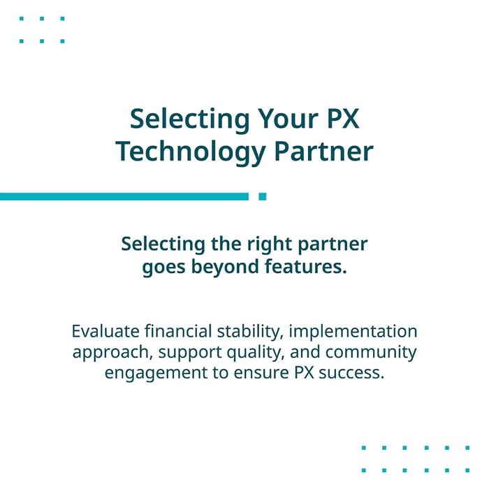 selecting-the-right-px-technology-partner
