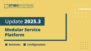 product-update-20253-modular-platform