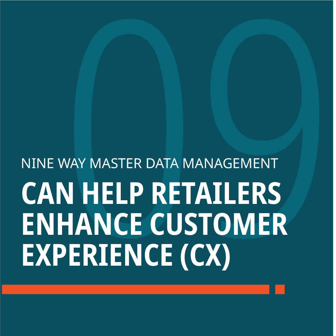 9 Ways Master Data Management Can Help Retailers Enhance Customer Experience_Stibo-02