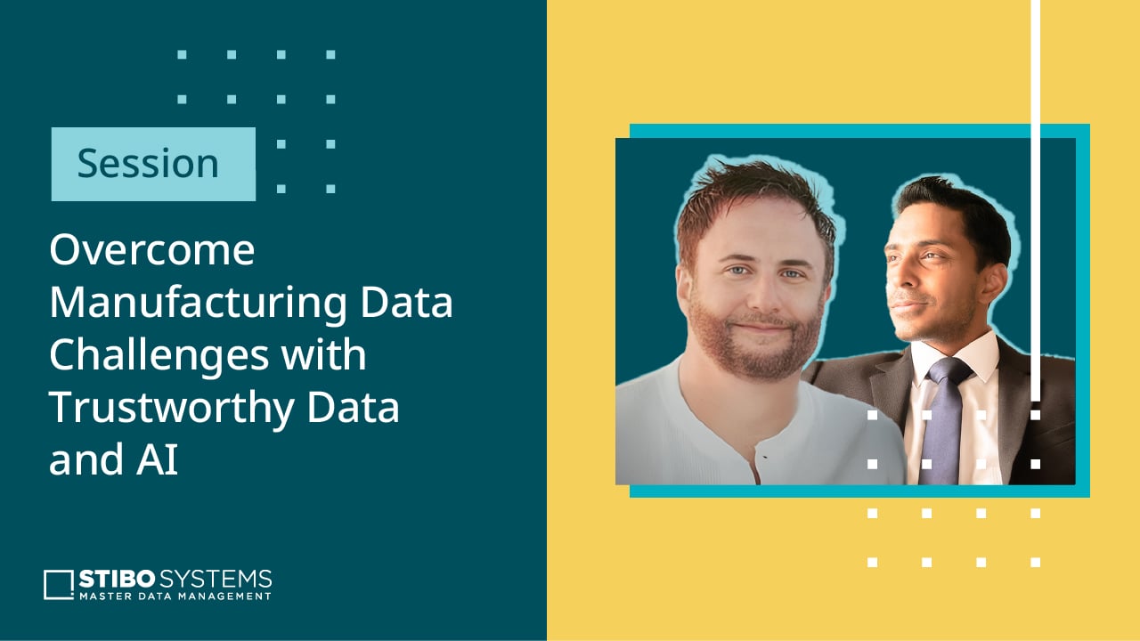 session manufacturing data challenges with trustworthy data and AI