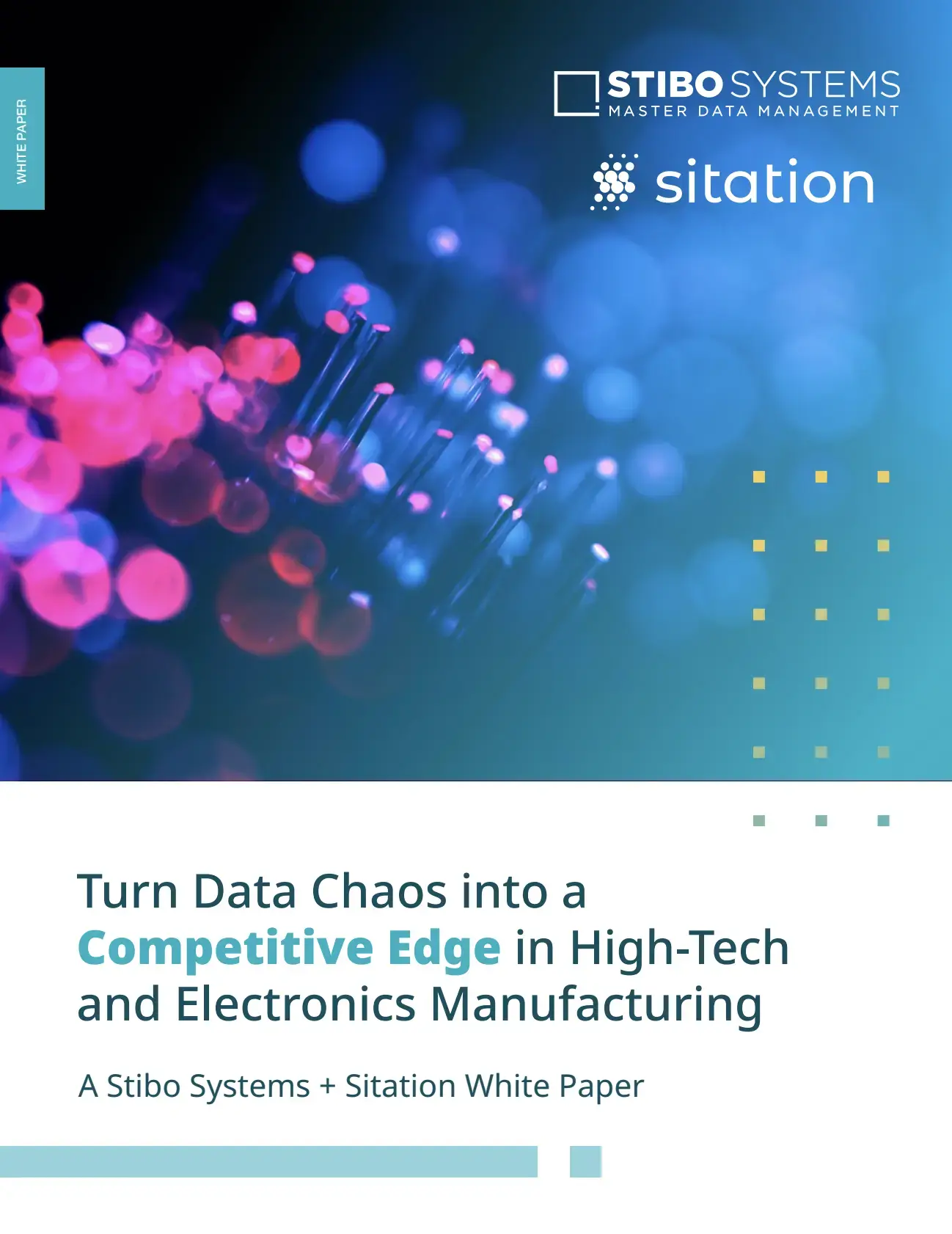 stibo systems + sitation white paper about turn data chaos into a competitive edge in high-tech and electronics manufacturing